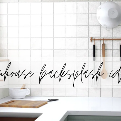 farmhouse kitchen backsplash ideas